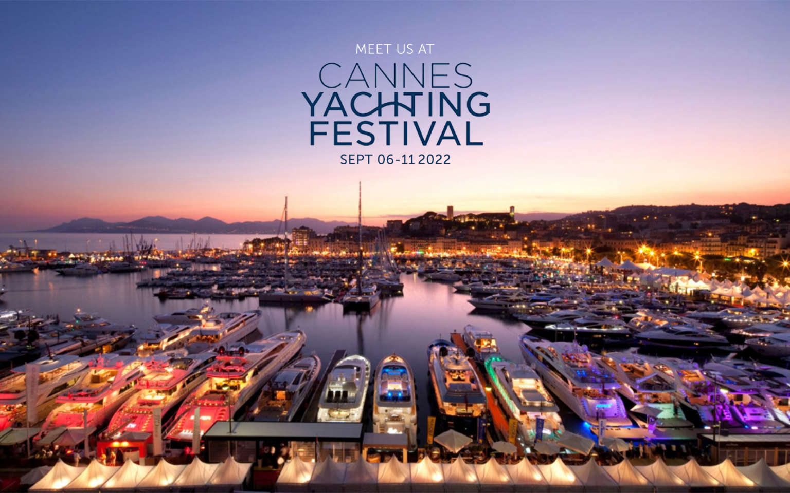 MEET US AT 2022 Cannes Boat Show Reel Deal Yachts